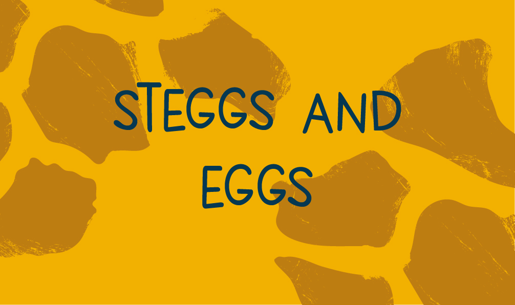 Steggs and Eggs event card. IMAGE: Lauren Metcalfe 2024